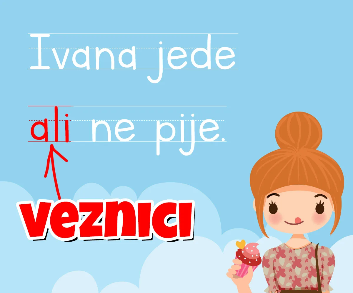 Veznici — spajaju reči i rečenice